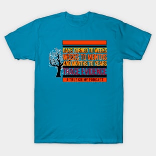 Days to Weeks T-Shirt